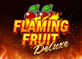 Flaming Fruit Deluxe